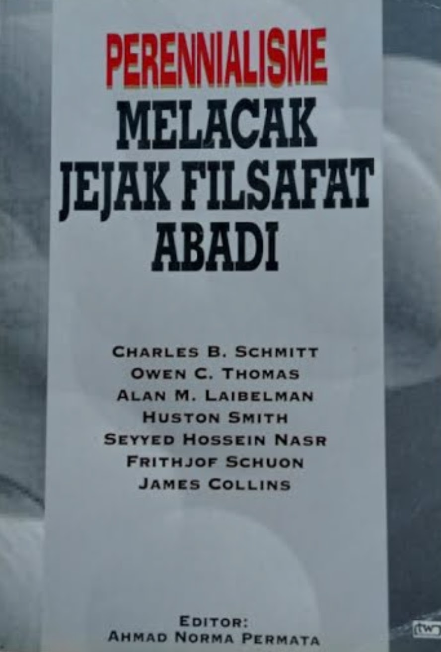 Perennialisme: Melacak Jejak Filsafat Abadi